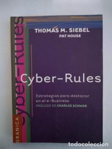 Second hand books: Cyber – Rules - Thomas M. Siebel. Pat House